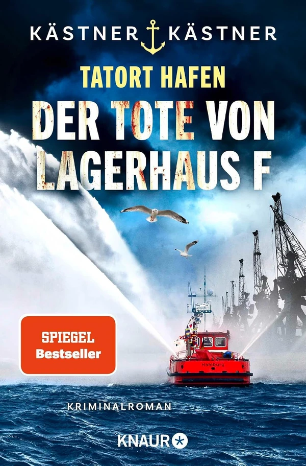 Buchcover: „Tatort Hafen. Der Tote von Lagerhaus F“ von Kästner & Kästner, Knaur.